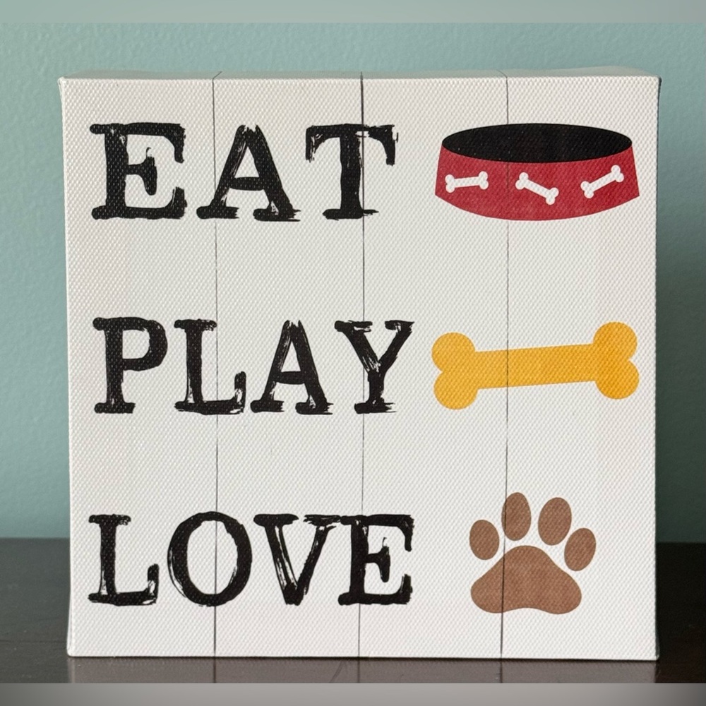 Eat Play Love Dog Sign Wall Art